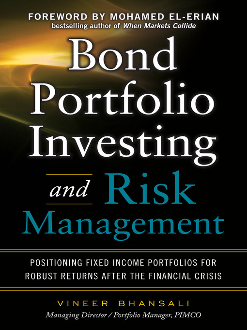 Title details for Bond Portfolio Investing and Risk Management by Vineer Bhansali - Wait list